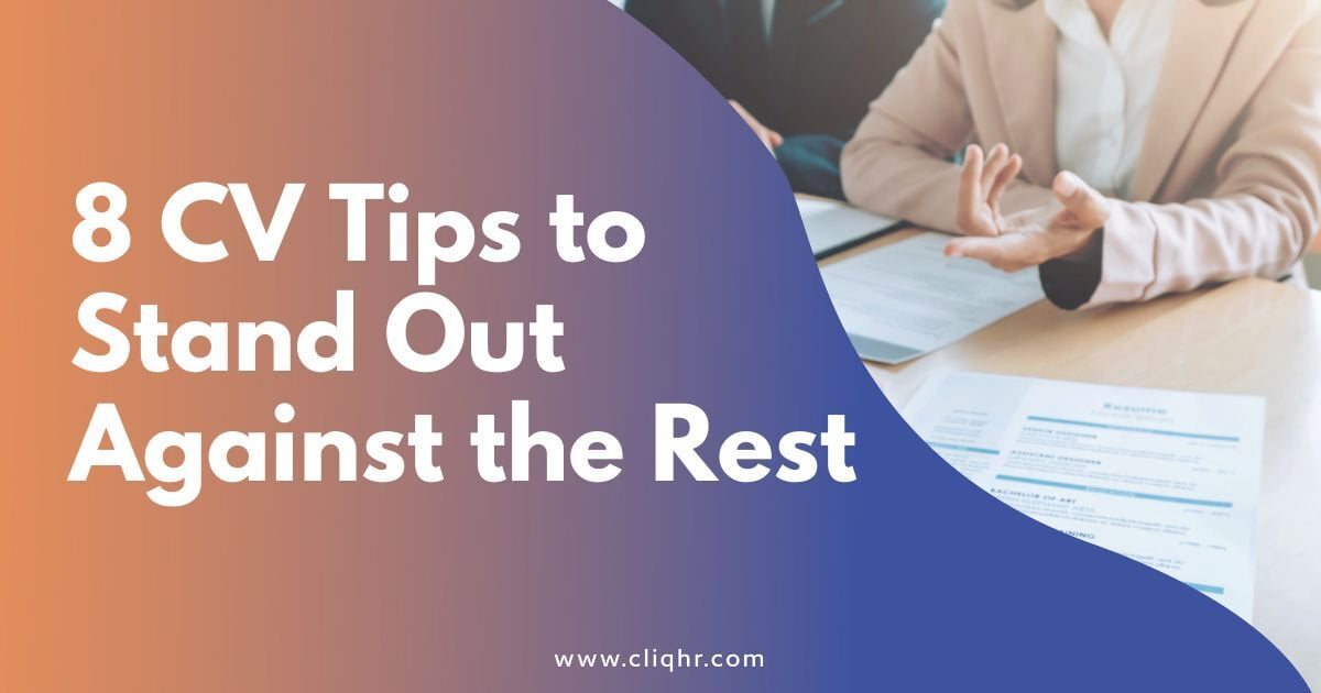 8 tips to help your CV stand out against the rest